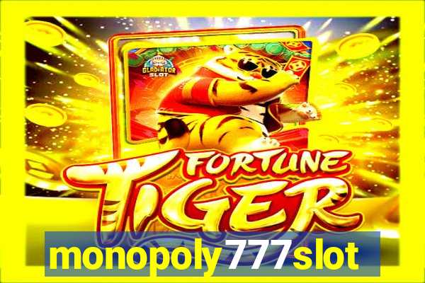 monopoly777slots.com