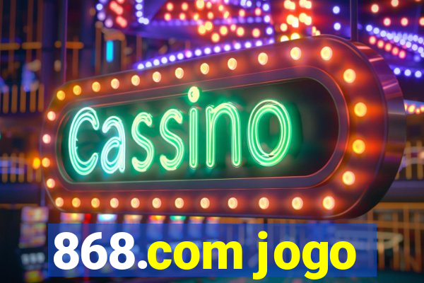 868.com jogo