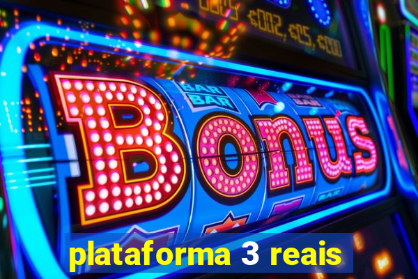 plataforma 3 reais