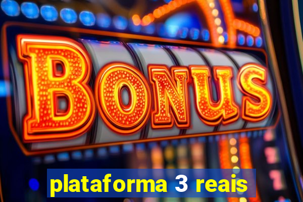 plataforma 3 reais