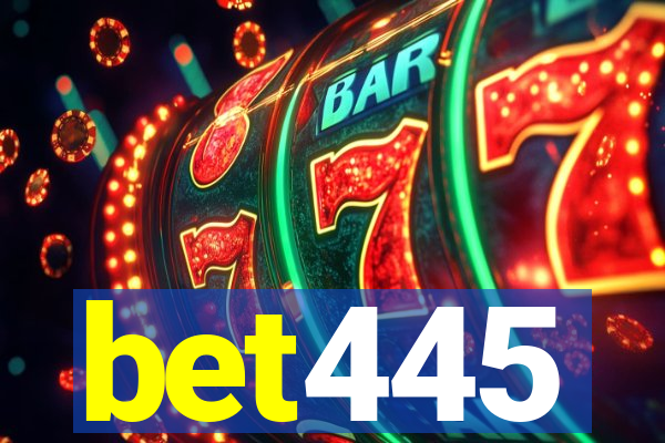 bet445