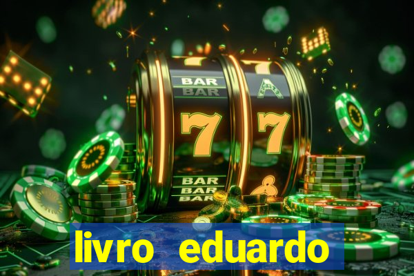livro eduardo fortuna mercado financeiro