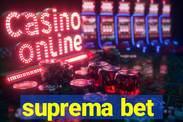 suprema bet