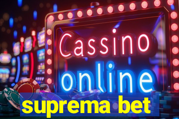suprema bet