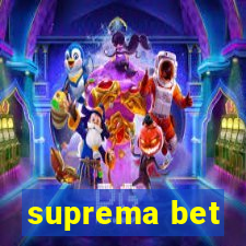 suprema bet
