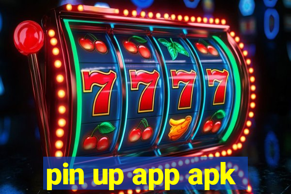pin up app apk