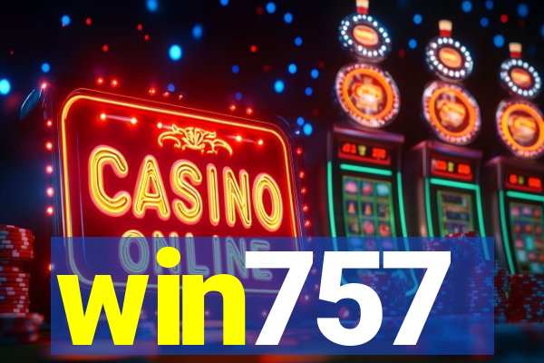 win757
