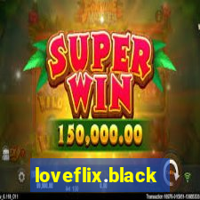 loveflix.black