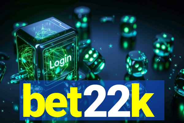 bet22k