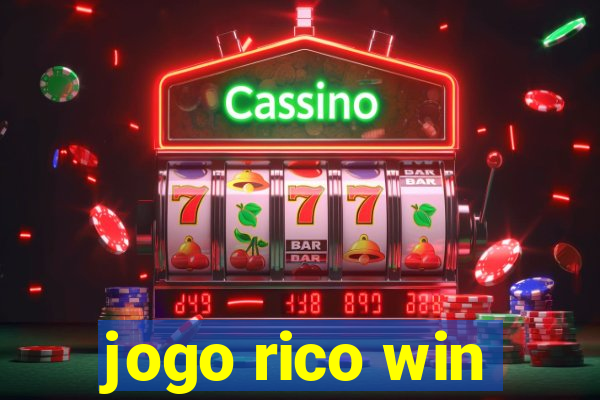 jogo rico win