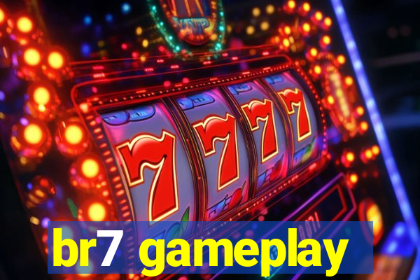 br7 gameplay