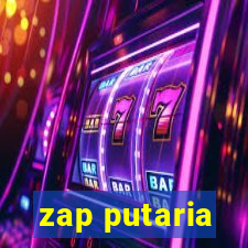 zap putaria