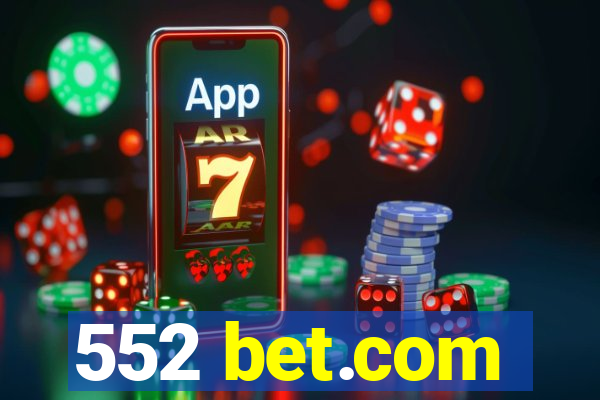 552 bet.com