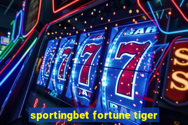 sportingbet fortune tiger