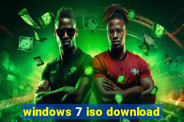 windows 7 iso download