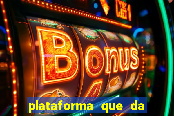 plataforma que da 30 reais no cadastro