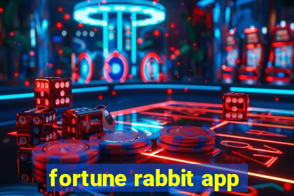 fortune rabbit app