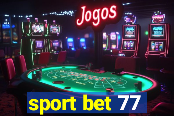 sport bet 77