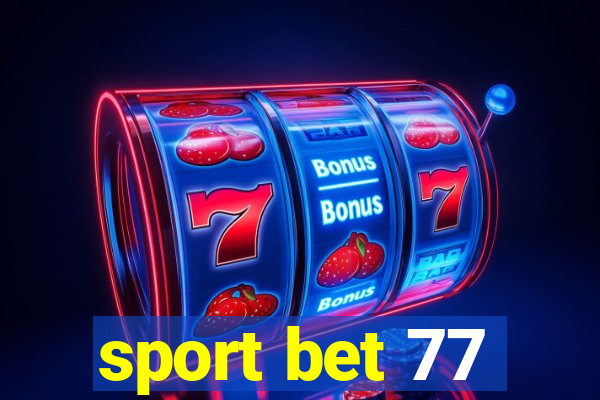 sport bet 77