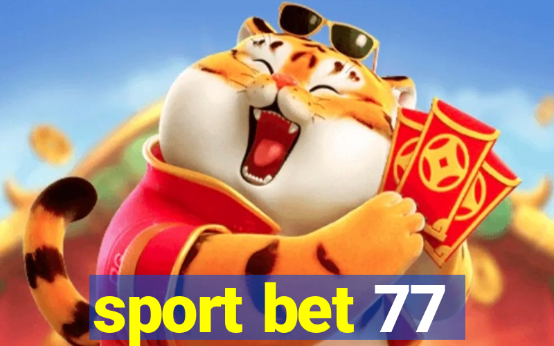 sport bet 77