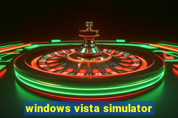 windows vista simulator