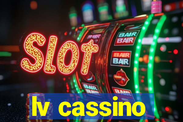 lv cassino