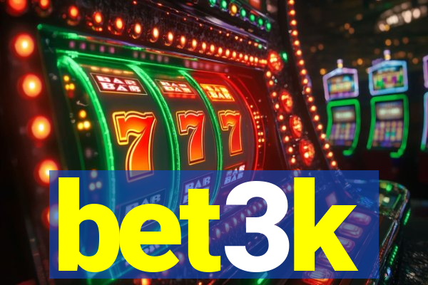 bet3k