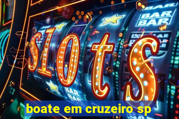boate em cruzeiro sp