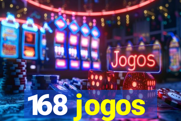 168 jogos
