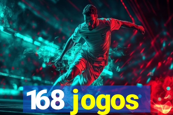 168 jogos