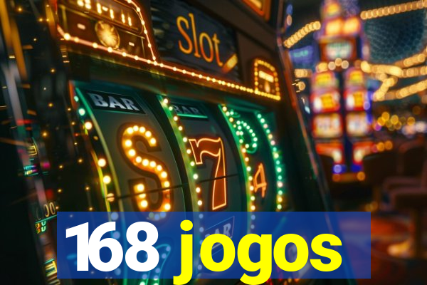 168 jogos