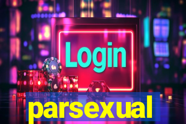 parsexual
