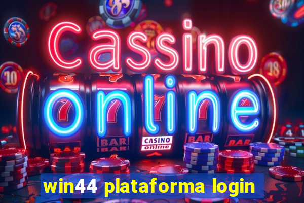 win44 plataforma login