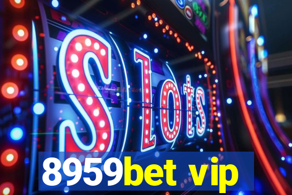 8959bet vip