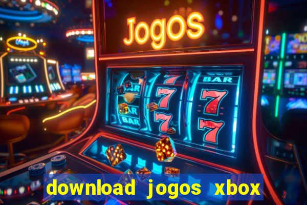 download jogos xbox 360 xex