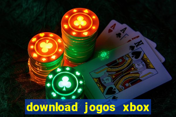 download jogos xbox 360 xex