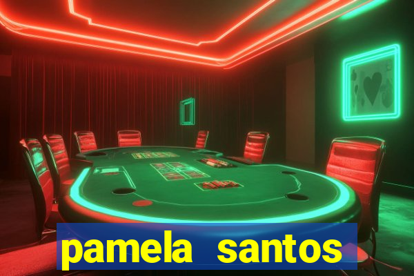pamela santos garota de programa