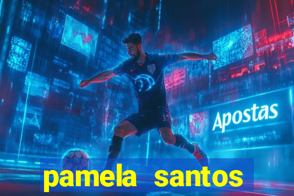 pamela santos garota de programa