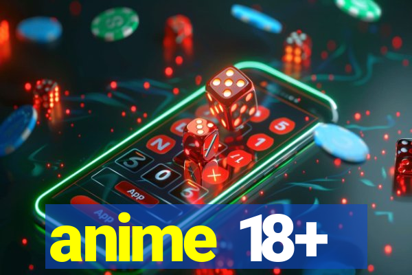 anime 18+