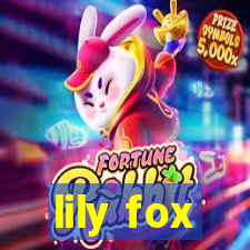 lily fox