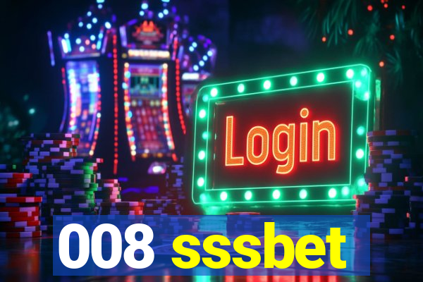 008 sssbet