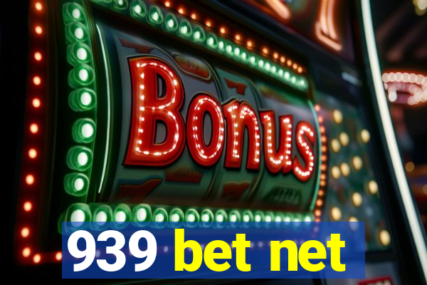 939 bet net