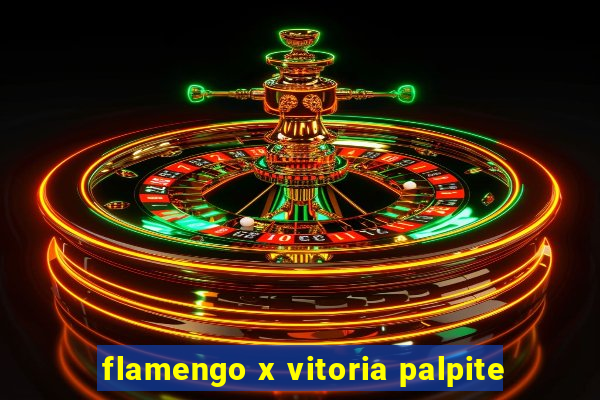 flamengo x vitoria palpite