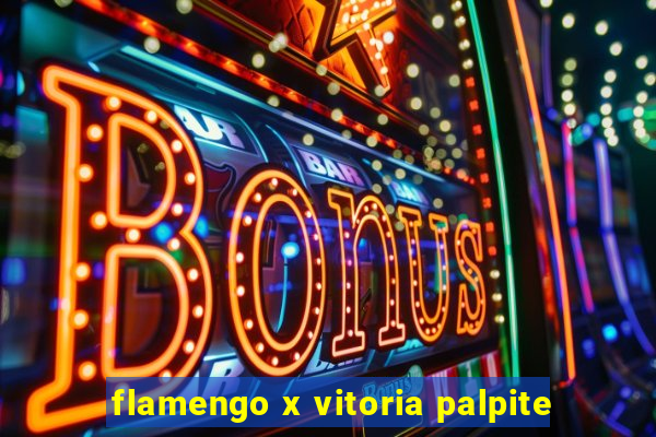 flamengo x vitoria palpite