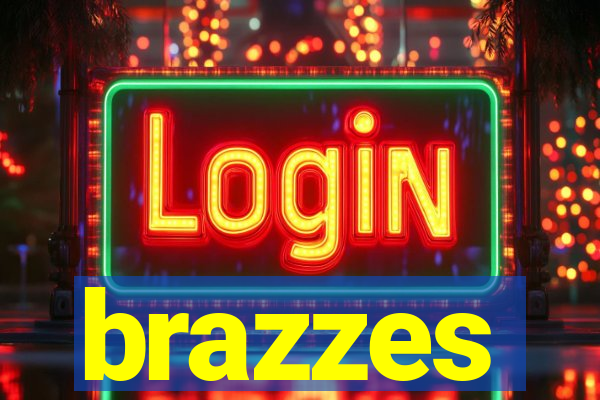 brazzes
