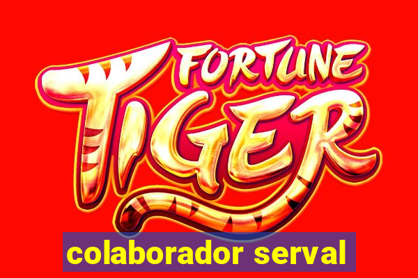 colaborador serval
