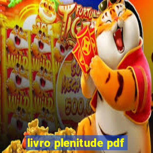 livro plenitude pdf