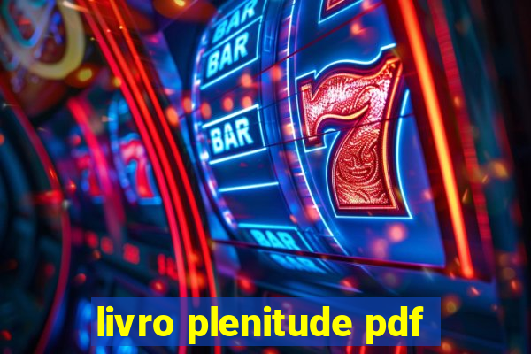 livro plenitude pdf