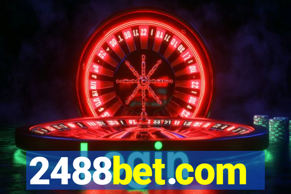 2488bet.com