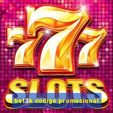 bet3k codigo promocional